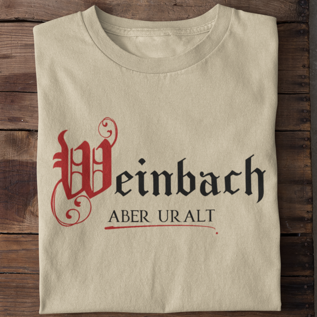 Weinbach aber Uralt - Shirt Unisex